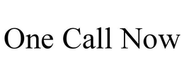 ONE CALL NOW trademark