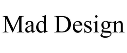 MAD DESIGN trademark