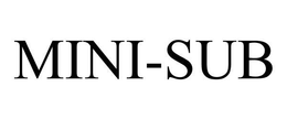 MINI-SUB trademark