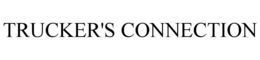 TRUCKER'S CONNECTION trademark