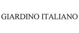 GIARDINO ITALIANO trademark