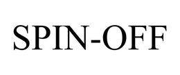 SPIN-OFF trademark