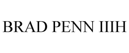 BRAD PENN IIIH trademark