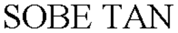 SOBE TAN trademark