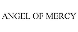 ANGEL OF MERCY trademark
