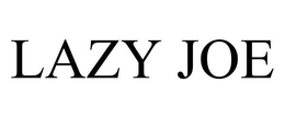 LAZY JOE trademark
