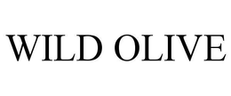 WILD OLIVE trademark