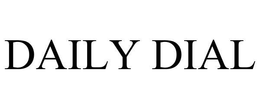 DAILY DIAL trademark