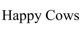 HAPPY COWS trademark