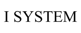 I SYSTEM trademark