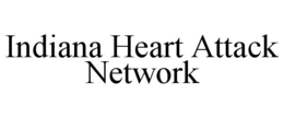 INDIANA HEART ATTACK NETWORK trademark