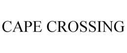CAPE CROSSING trademark