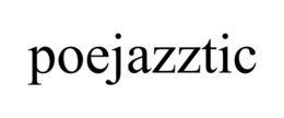 POEJAZZTIC trademark