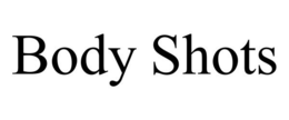 BODY SHOTS trademark