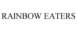 RAINBOW EATERS trademark