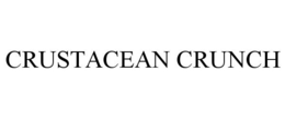 CRUSTACEAN CRUNCH trademark