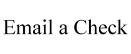 EMAIL A CHECK trademark