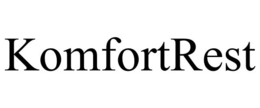 KOMFORTREST trademark