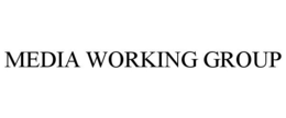 MEDIA WORKING GROUP trademark
