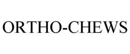 ORTHO-CHEWS trademark