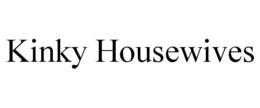 KINKY HOUSEWIVES trademark