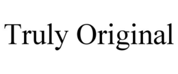 TRULY ORIGINAL trademark