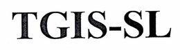 TGIS-SL trademark