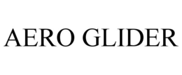AERO GLIDER trademark