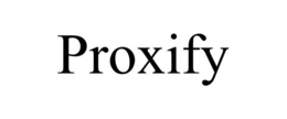 PROXIFY trademark