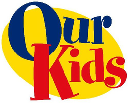 OUR KIDS trademark