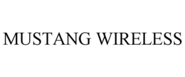 MUSTANG WIRELESS trademark