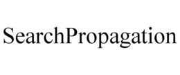 SEARCHPROPAGATION trademark