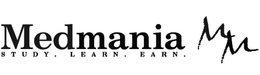 MM MEDMANIA STUDY. LEARN. EARN. trademark