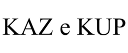 KAZ E KUP trademark