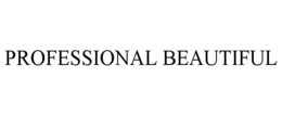 PROFESSIONAL BEAUTIFUL trademark