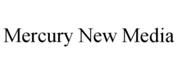 MERCURY NEW MEDIA trademark