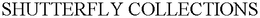 SHUTTERFLY COLLECTIONS trademark