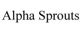 ALPHA SPROUTS trademark