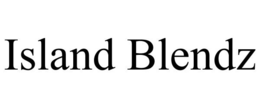 ISLAND BLENDZ trademark
