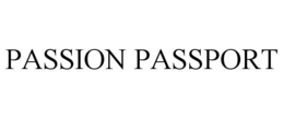 PASSION PASSPORT trademark