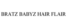BRATZ BABYZ HAIR FLAIR trademark