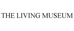 THE LIVING MUSEUM trademark