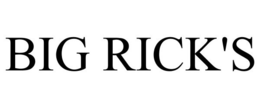 BIG RICK'S trademark