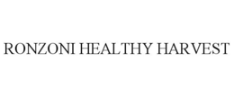RONZONI HEALTHY HARVEST trademark