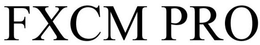 FXCM PRO trademark