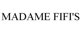MADAME FIFI'S trademark