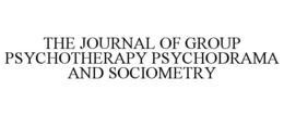 THE JOURNAL OF GROUP PSYCHOTHERAPY PSYCHODRAMA AND SOCIOMETRY trademark