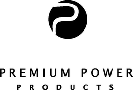 P PREMIUM POWER PRODUCTS trademark