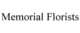 MEMORIAL FLORISTS trademark