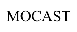 MOCAST trademark